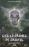 Image de Les Disciples de Seth (Les 13 Crânes de Cristal t. 2)
