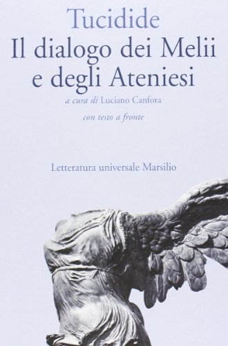Il dialogo dei melii e degli ateniesi. Testo originale a fronte