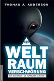 Image de Die Weltraumverschwörung: Wer beherrscht die Herrscher der Erde?