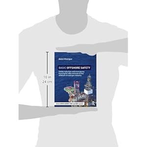 Basic Offshore Safety: Safety induction and emergency training for new entrants to th