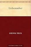 liebeszauber kostenlos  Liebeszauber