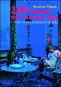 Download Cento classici del cinema gay. I film che cambiano la vita Download Cento classici del cinema gay. I film che cambiano la vita