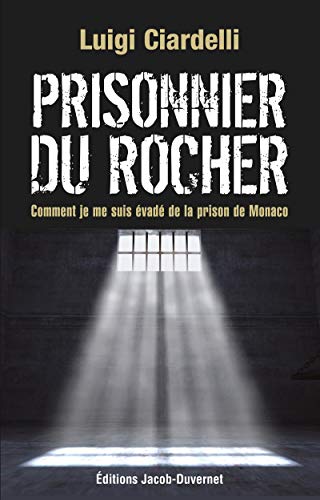 Prisonnier du rocher Prisonnier du rocher