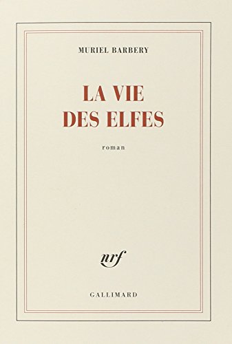 La  vie des elfes