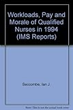 Image de Workloads, Pay and Morale of Qualified Nurses in 1994