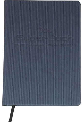Das Super-Buch (Farbe Blau): Notizen • Aufgaben • Projekte • Ideen