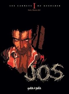 jaquette livre Les Carnets du gueuloir, tome 1 : Jos