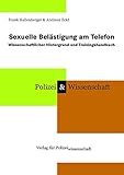 Image de Sexuelle Belästigung am Telefon: Wissenschaftlicher Hintergrund und Trainingshandbuch (Sc