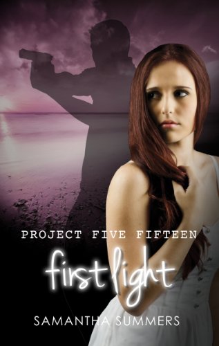 Download First Light (Project Five Fifteen Book 1)
