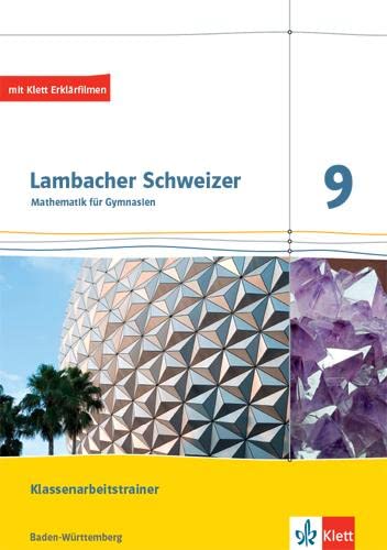 Lambacher Schweizer Bayern 9 Lösungen Lambacher Schweizer Mathematik 9. Ausgabe Baden-Württemberg