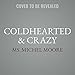 Produktbild Coldhearted & Crazy: Carl Weber Presents (Say U Promise, Band 1)