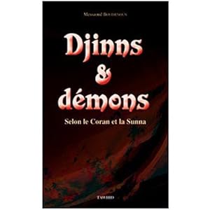 Djinns et Démons - Selon le Coran et la Sunna Livre en Ligne - Telecharger Ebook