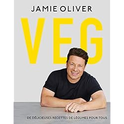 Veg: De délicieuses recettes de légumes pour tous