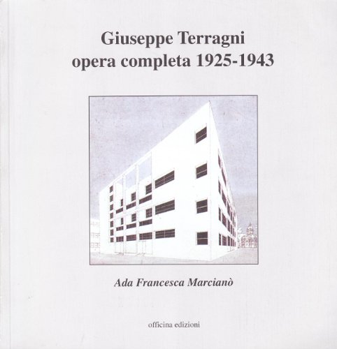 Download Giuseppe Terragni. Opera completa 1925-1943 Download Giuseppe Terragni. Opera completa 1925-1943