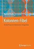 Image de Kolonnen-Fibel: Für die Praxis im chemischen Anlagenbau