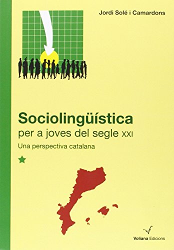 Sociolingüística per a joves del segle XXI: Una perspectiva catalana