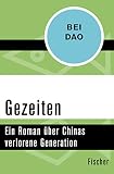 Image de Gezeiten: Ein Roman über Chinas verlorene Generation