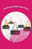 Image de The Favorite Baby Names Game: An Activity Book for Name Lovers