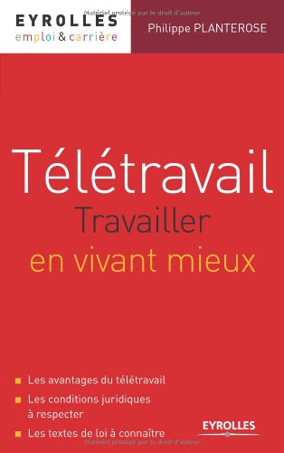 Télétravail : Travaillez en vivant mieux