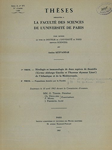 Serologie et immunologie de deux especes de thonides (Germo alalunga Gmelin et Thunnus thynnus Linne) de l'Atlantique et de la Mediterranee. francais Serologie et immunologie de deux especes de thonides (Germo alalunga Gmelin et Thunnus thynnus Linne) de l'Atlantique et de la Mediterranee. francais