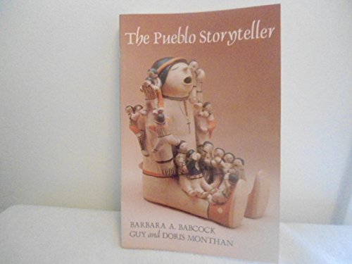 The Pueblo Story Teller: Development of a Figurative Ceramic Tradition livre