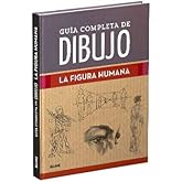 Gu&iacute;a completa de dibujo. Figura humana (BLUME)