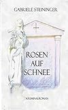 Rosen auf Schnee by M.G.St. M.G.St. -Magic Good Stories, Gabriele Steininger