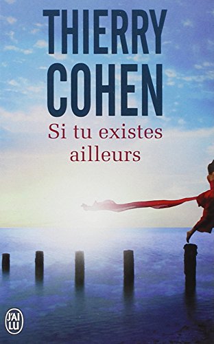 couverture de : Si tu existes ailleurs