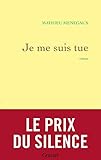 Je me suis tue: roman