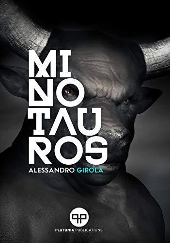 Alessandro Girola - Minotauros (2019)
