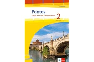 Pontes Gesamtband 2: Fit für Tests und Klassenarbeiten. Arbeitsheft mit Lösungen 2. Lernjahr (Pontes Gesamtband. Ausgabe 2020)