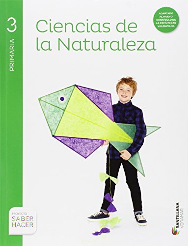 CIENCIAS DE LA NATURALEZA 3 PRIMARIA SABER HACER