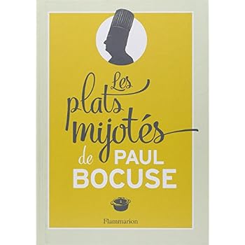 Les plats mijotés de Paul Bocuse
