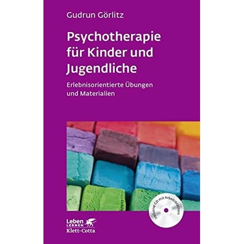 [PDF] Psychotherapie für Kinder und Jugendliche: Erlebnisorientierte Ìbungen und Materialien. Mit CD-ROM (Leben lernen) KOSTENLOS DOWNLOAD