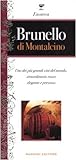 Image de Brunello di Montalcino. Uno dei più grandi vini del mondo, straordinario rosso elega