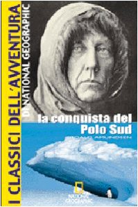 La conquista del Polo Sud libro