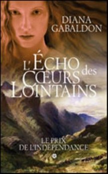 couverture de : L'Echo des Coeurs Lointains, Tome 1 : Le Prix de l'Ind&eacute;pe...