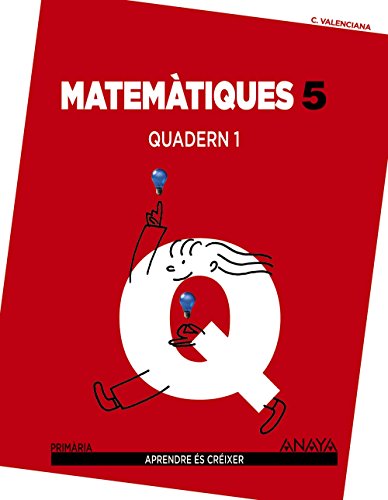 Matemàtiques 5 quadern 1 (aprendre és créixer)