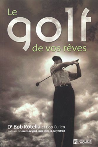 Télécharger Golf de vos rêves livre En ligne