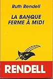La banque ferme à midi