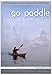 Produktbild Go Paddle - Beginning to Intermediate Kayak and sit-on-top