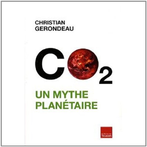 CO2, un mythe planétaire