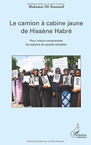 Le camion à cabine jaune de Hissène Habre