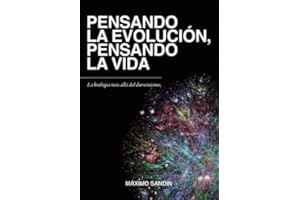 Pensando la evolución, pensando la vida - nueva edición (SIN COLECCION)