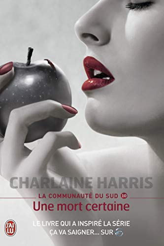 Télécharger La communauté du Sud, Tome 10 : Une mort certaine Gratuit
