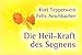 Die Heil-Kraft des Segnens: 88 segensreiche Karten (Das Jahr der Kartenspiele) by 