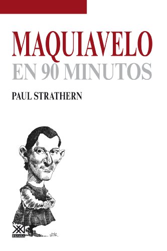 Maquiavelo en 90 minutos por Paul Strathern
