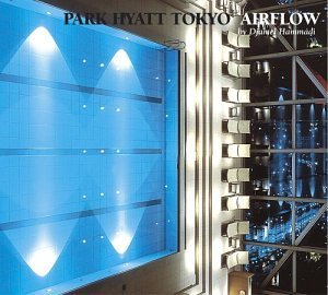 Preisvergleich Produktbild Park Hyatt Tokyo: Airflow by Various Artists