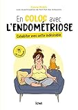 En coloc avec l'endométriose : Cohabiter avec cette indésirable