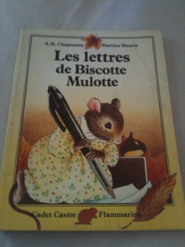 <a href="/node/19971">Les lettres de Biscotte Mulotte</a>